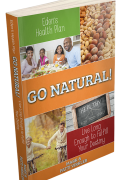 Eden's Health Plan - Go Natural!